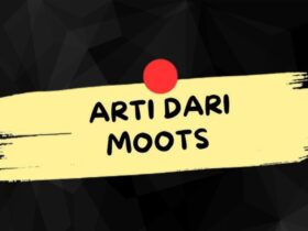 Moots Adalah Pengertian, Fungsi, Contoh, dan Perannya di Dunia Digital