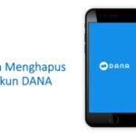 Panduan Lengkap Cara Menghapus Akun DANA Secara Permanen